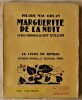 Marguerite de La Nuit. 34 bois originaux de Guy Dollian.. Mac Orlan (Pierre).