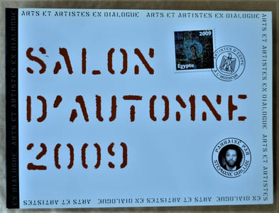 Salon D'Automne 2008 parrainé par Stéphane Guillon. "Arts et Artistes en Dialogues; Arts et Artistes en Dialogue; Arts et Artistes en Dialogue...".