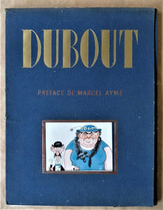 Dubout. Préface de Marcel Aymé. 