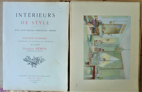 Intérieurs de Style XVII & XVIIIe siècles-Directoire-Empire.. Rémon (Georges).