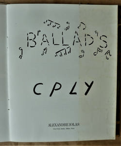 "Ballads". Catalogue édité à Paris à l'occasion du vernissage de l'exposition de Copley à la Galerie Alexandre Iolas, Boulevard Saint-Germain à Paris.