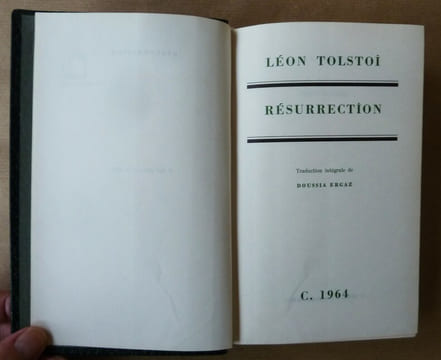 Résurrection. Traduction intégrale de Doussia Ergaz.. Tostoï (Léon).
