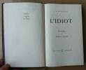 L'Idiot. Traduction de C. G. Arout. Post-Face d'Albert Sigaux.. Dostoievsky (F. M.).