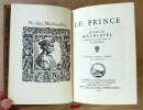 Le Prince. Traduction française d'Hamelot de la Houssaye.. Machiavel (Nicolas, Secrétaire de La République de Florence).).
