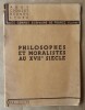 Philosophes et Moralistes au XVIIe siècle. Collection "Les Grands Ecrivains de France Illustrés". Descartes; La Rochefoucauld; Bayle; Pascal La ...