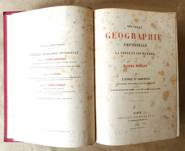 Nouvelle Géographie Universelle. La Terre et Les Hommes. Tome IV; L'Europe du Nord-Ouest (Belgique, Hollande, îles Brittaniques).