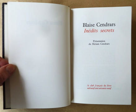 Inédits secrets. Présentation de Miriam Cendrars. . Blaise Cendrars.