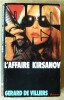L'Affaire Kirsanov.. Gérard de Villiers.