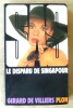 Le Disparu de Singapour.. Gérard de Villiers.