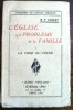 L'église et le problème de la famille.Tome I seul: "La Crise du Foyer".. Coulet (R.P.).