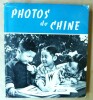 Photos de Chine. Sélection des meilleurs photographes chinois repérés er récompensés  lors de l'exposition annuelle. . Comité National, "Photographie ...