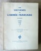 Les Uniformes de l'Armée Française. Terre; Mer; Air. Ouvrage publié sous le haut patronage des Ministères De La Guerre; De La Marine; De L'Air.. ...