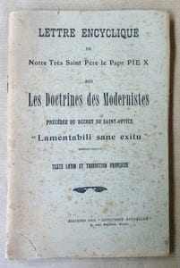 Lettre Encyclique sur Les Doctrines des Modernistes, précédée du Décret du Saint-Office "Lamentabili sane exitu".