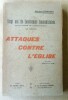 Attaques contre l'église. Vingt ans de Conférences Contradictoires. 2ème série.. Desgranges (L'Abbé Jean).