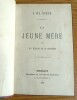La Jeune Mère. A ma nièce.. Durand De La Grangère (Mlle).