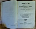 Grammaire de Napoléon Landais, résumé général de toutes les grammaires françaises présentant la solution analytique, raisonnée et logique de toutes ...