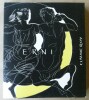 Hans Erni. Avec une biographie, une bibliographie et une documentation complète sur le peintre et son uvre.. Roy (Claude).