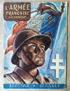 L'Armée Française au Combat. Numéro d'Avril 1945.