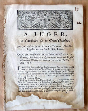 (Calon, Saint-Estèphe, Guyenne). A Juger, à l'Audience de la Grande Chambre; pour Messire Jean-Elie de Cazaux, Chevalier; Brigadier des Armées du Roi; ...
