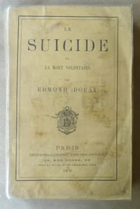 Le Suicide ou la mort volontaire.