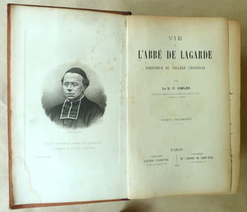 Vie de L'Abbé de Lagarde, Directeur du Collège Stanislas.