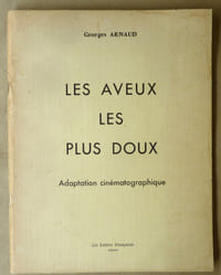 Les Aveux les Plus Doux. Adaptation Cinématographique.