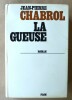 La Gueuse.. Chabrol (Jean-Pierre).