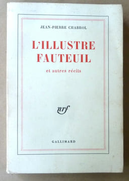 L'Illustre Fauteuil et autres récits.. Chabrol (Jean-Pierre).