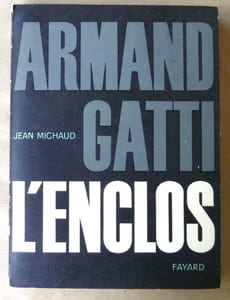 Armand gatti. L'Enclos.