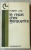 Le repas chez Marguerite.. Juin (Hubert).