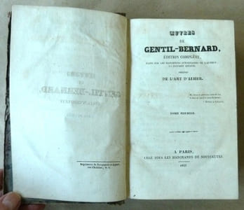 Oeuvres de Gentil-Bernard, édition complète faite sur les manuscrits autographes de l'auteur, la plupart inédits. Précédée de l'Art D'Aimer.