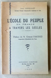 L'Ecole du Peuple en France à travers les siècles.