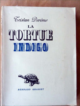 La Tortue Indigo.. Derème (Tristan).