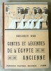Contes et Légendes de l'Egypte Ancienne.. Divin (Marguerite).