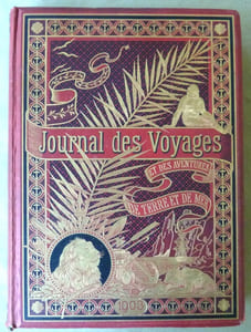 Journal des Voyages et des Aventures de Terre et de Mer. Année 1904. 1er et 2e semestre. Du N°366 au N°417.