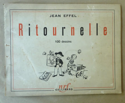 Ritournelle. 100 dessins.. Effel (Jean).
