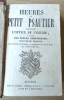 Heures et Petit Psautier contenant l'Office de l'Eglise à l'usage des écoles chrétiennes, nouvelle édition.... [Aubanel éditeur].