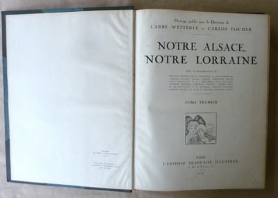 Notre Alsace, Notre Lorraine