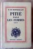 Pitié pour les Femmes.. Montherlant (H. De).