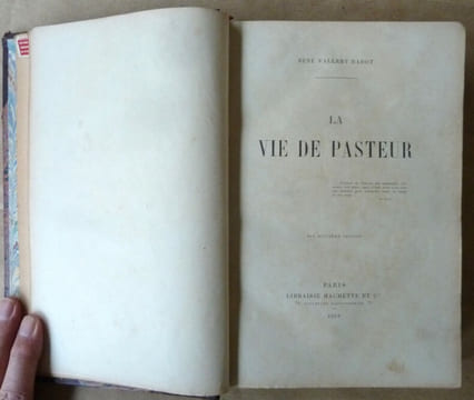 La Vie de Pasteur.. Vallery-Radot (René).