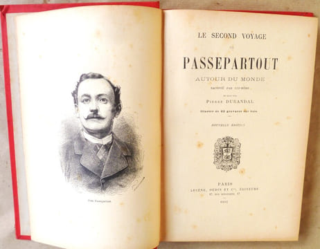 Le Second Voyage de Passepartout autour du Monde raconté par lui-même et revu par Pierre Durandal... Durandal (Pierre).
