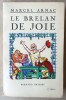 Le Brelan de Joie.. Arnac (Marcel).