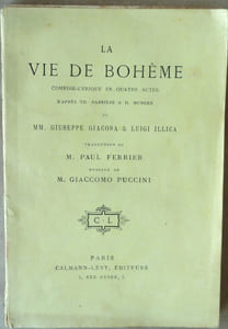 La Vie de Bohème. Comédie Lyrique en quatre actes (texte seul).