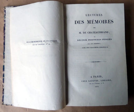 Lectures des Mémoires de M. De Chateaubriand ou recueil d'articles publiés sur ces mémoires avec des fragments originaux.. Chateaubriand, Nisard, ...