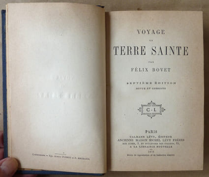 Voyage en Terre Sainte.. Bovet (Félix).