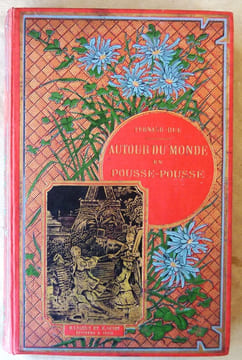 Autour du Monde en Pousse-Pousse. Voyage d'un ressucité.. Hue (Fernand).