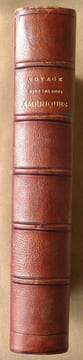 Voyage dans les deux Amériquesaugmenté de renseignements exacts jusqu'en 1853 sur les différents états du Nouveau Monde.. Orbigny (Alcide d').