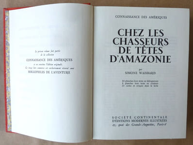 Chez les Chasseurs de Têtes d'Amazonie.