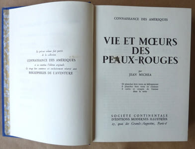 Vie et Moeurs des Peaux-Rouges.
