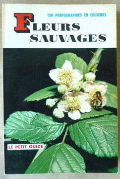 Fleurs Sauvages.. Raray (Jean).